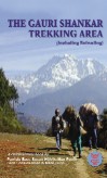 TheGauri Shankar Trekking Area (including Rowaling): A Cultural Tour book - Patricia East, Susan Hoivik, Max Petrik, Sara Shneiderman &  Mark Turin -  Trekking